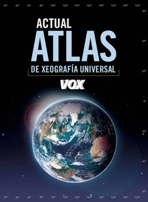 ATLAS ACTUAL DE XEOGRAFIA UNIVERSAL (2009)