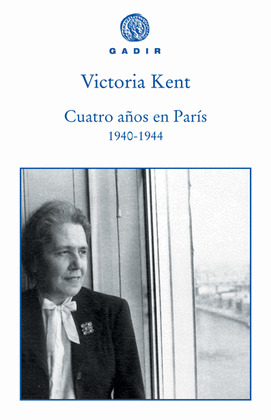 CUATRO AÑOS EN PARIS (1940-1944)