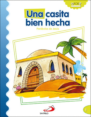 UNA CASITA BIEN HECHA