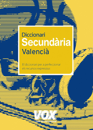DICCIONARI SECUNDÀRIA VALENCIÀ VOX