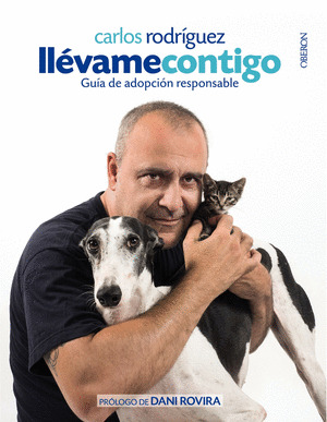 LLEVAME CONTIGO. GUIA DE ADOPCION RESPONSABLE