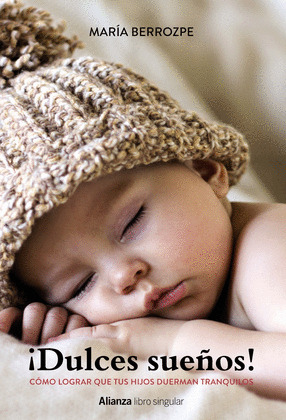 ¡DULCES SUEÑOS! COMO LOGRAR QUE TUS HIJOS DUERMAN TRANQUILOS