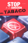 STOP A LA ADICCION AL TABACO