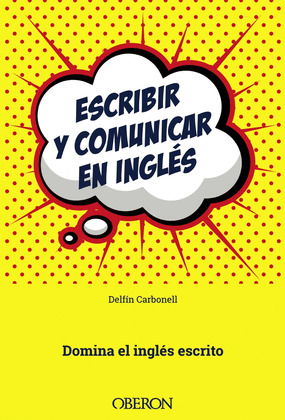 ESCRIBIR Y COMUNICAR EN INGLES