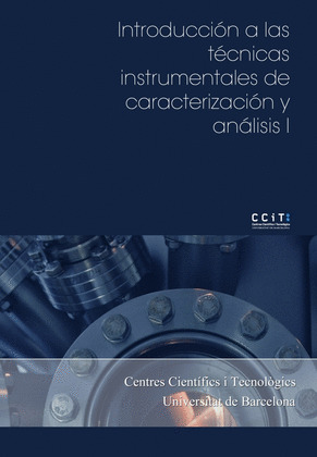 INTRODUCCION A LAS TECNICAS INSTRUMENTALES DE CARACTERIZACION Y ANALISIS I