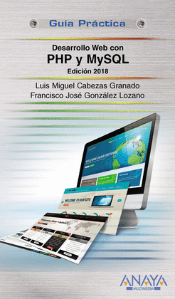 DESARROLLO WEB CON PHP Y MYSQL. EDICION 2018