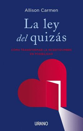 LEY DEL QUIZÁS, LA