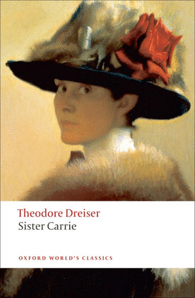 OXFORD WORLD'S CLASSICS: SISTER CARRIE