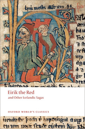 OXFORD WORLDŽS CLASSICS: EIRIK THE RED AND OTHER ICELANDIC SAGAS