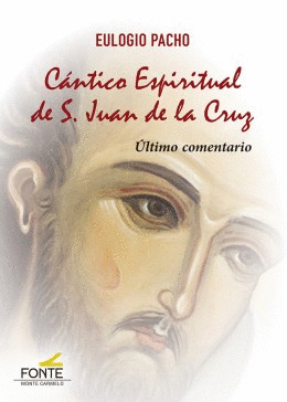 CANTICO ESPIRITUAL DE S. JUAN DE LA CRUZ