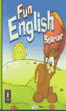 FUN ENGLISH STARTER. PUPIL'S BOOK