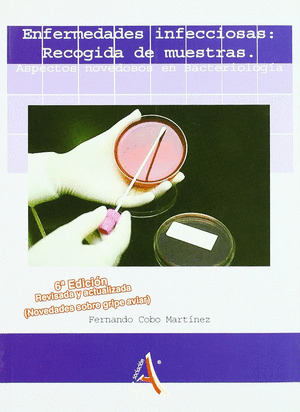 ENFERMEDADES INFECCIOSAS: RECOGIDA DE MUESTRAS. A