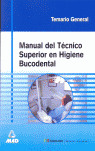 TEMARIO MANUAL DEL TECNICO SUPERIOR EN HIGIENE BUCODENTAL