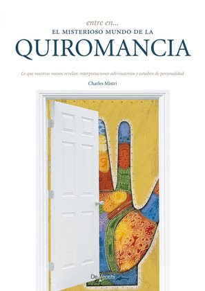 ENTRE EN... EL MISTERIOSO MUNDO DE LA QUIROMANCIA