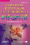 GUIA PARA ESTIMULAR EL DESARROLLO INFANTIL 1