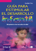 GUIA PARA ESTIMULAR EL DESARROLLO INFANTIL 2