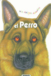 MIS AMIGOS LOS ANIMALES. EL PERRO
