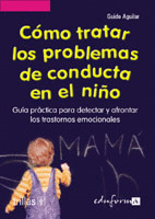 COMO TRATAR LOS PROBLEMAS DE CONDUCTA EN EL NIÑO