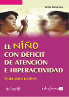 NIÑO CON DEFICIT DE ATENCION E HIPERACTIVIDAD, EL