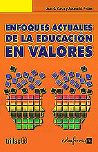 ENFOQUES ACTUALES EDUCACION EN VALORES
