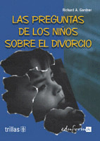 LAS PREGUNTAS DE LOS NIÑOS SOBRE EL DIVORCIO