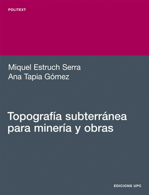TOPOGRAFÍA SUBTERRÁNEA PARA MINERÍA Y OBRAS