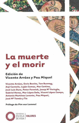 MUERTE Y EL MORIR, LA