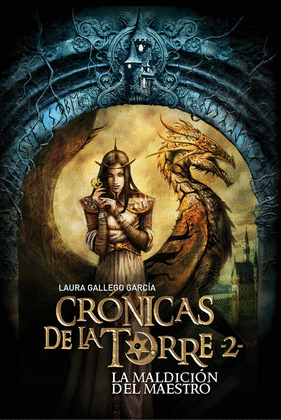 CRONICAS DE LA TORRE II. LA MALDICION DEL MAESTRO