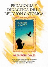 PEDAGOGIA Y DIDACTICA DE LA RELIGION CATOLICA