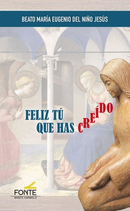 FELIZ TU QUE HAS CREIDO
