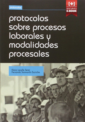 PROTOCOLOS SOBRE PROCESOS LABORALES Y MODALIDADES PROCESALES