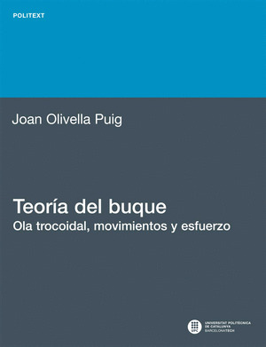 TEORÍA DEL BUQUE. OLA TROCOIDAL, MOVIMIENTOS Y ESFUERZO