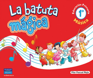 MUSICA 1º PRIMARIA. LA BATUTA MAGICA