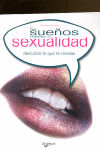 TUS SUEÑOS HABLAN DE TU SEXUALIDAD
