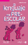 EL LENGUAJE DEL PREESCOLAR