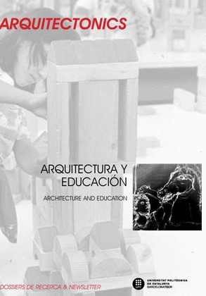 ARQUITECTURA Y EDUCACIÓN = ARCHITECTURE AND EDUCATION
