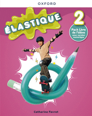 ELASTIQUE 2. LIVRE DE L'ELEVE