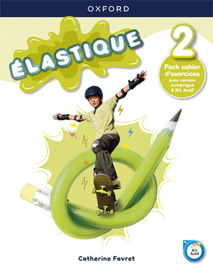 ELASTIQUE 2. CAHIER D'EXERCICES
