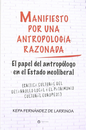 MANIFIESTO POR UNA ANTROPOLOGÍA RAZONADA