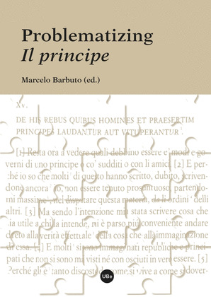 PROBLEMATIZING ?IL PRINCIPE?