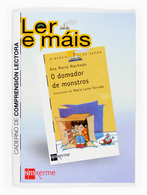 O DOMADOR DE MONSTROS. CADERNO DE COMPRENSION LECTORA
