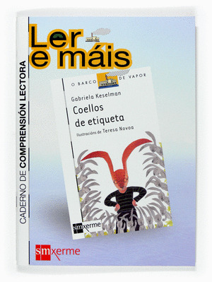 COELLOS DE ETIQUETA. CADERNO DE COMPRENSION LECTORA
