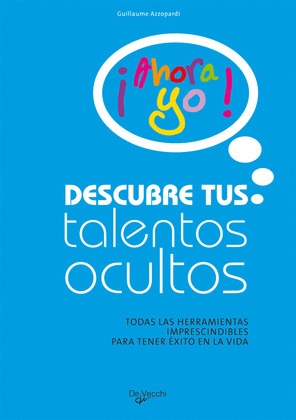 DESCUBRE TUS TALENTOS OCULTOS