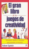 EL GRAN LIBRO DE LOS JUEGOS DE CREATIVIDAD