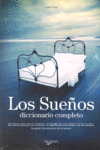 SUEÑOS, LOS (DICCIONARIO COMPLETO)