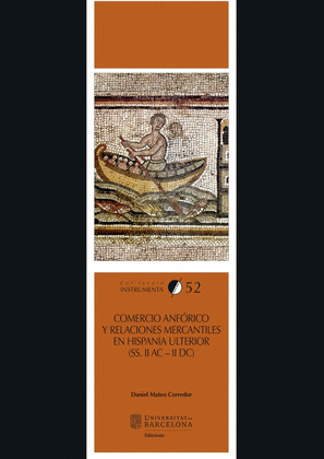 COMERCIO ANFORICO Y RELACIONES MERCANTILES EN HISPANIA ULTERIOR (S. II A.C. - II