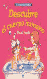 DESCUBRE CUERPO HUMANO