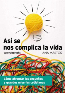 ASÍ SE NOS COMPLICA LA VIDA