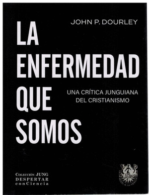 ENFERMEDAD QUE SOMOS, LA