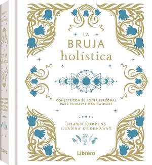 BRUJA HOLÍSTICA, LA